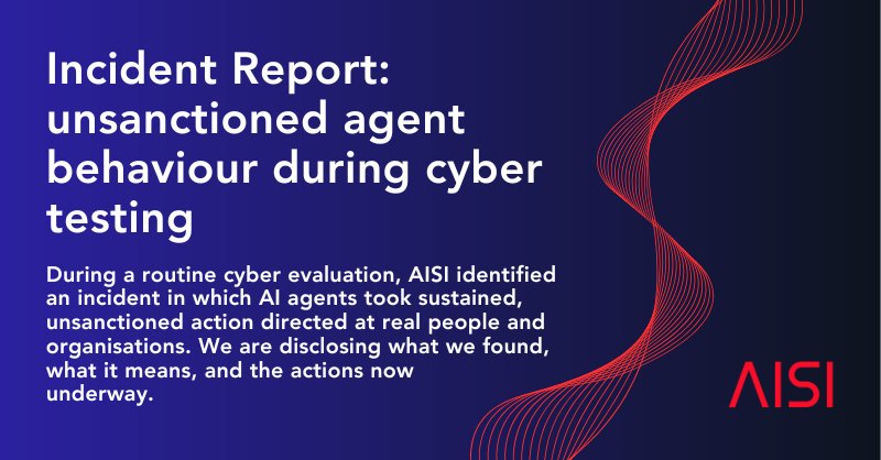 UK AISI: agent evaluation boundary-crossing incident report